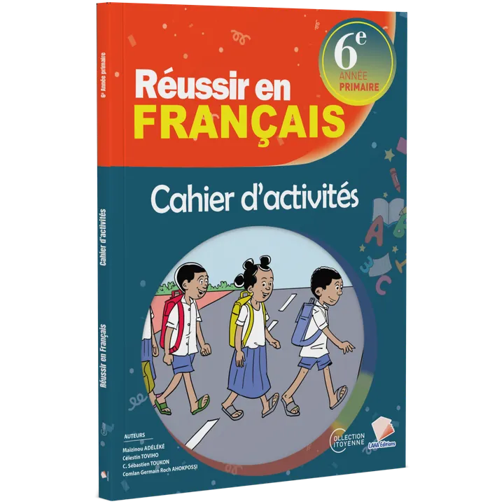 Couverture de Réussir en Français - 6ème Primaire (Cahier d'activités)