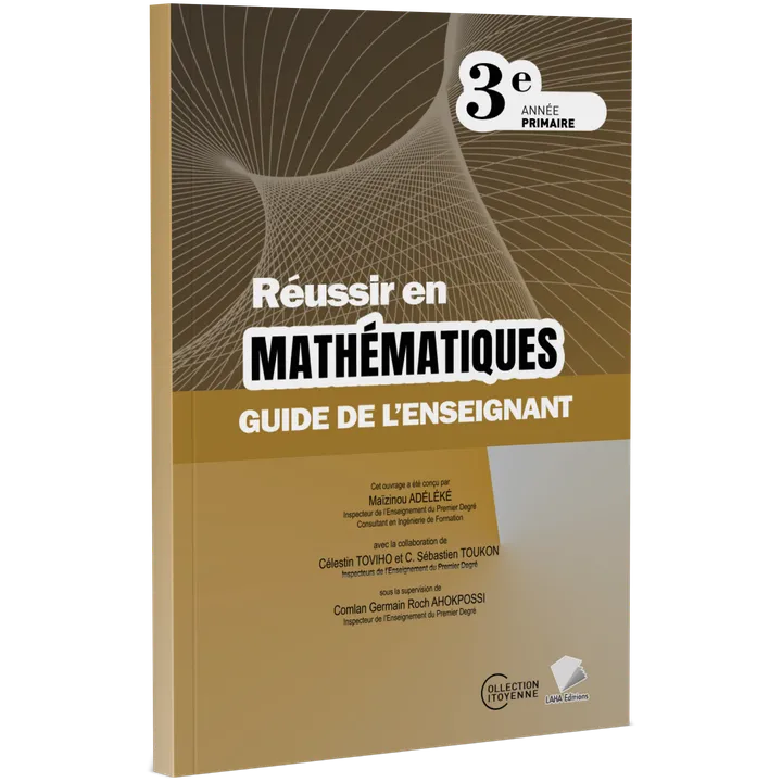 Couverture de Réussir en Mathématiques - 3ème Primaire (Guide de l'enseignant)