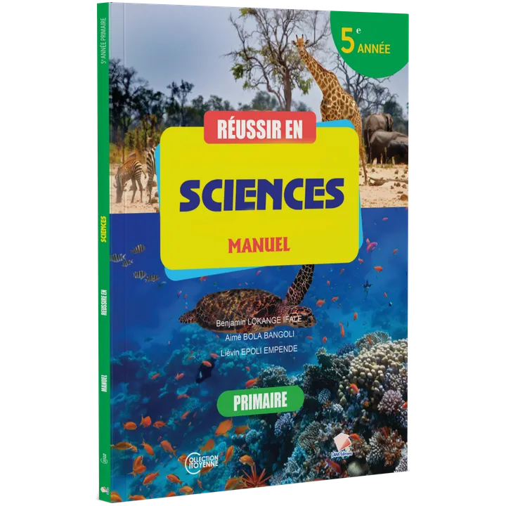 Couverture de Réussir en Sciences d'Éveil - 5ème Primaire (Manuel)