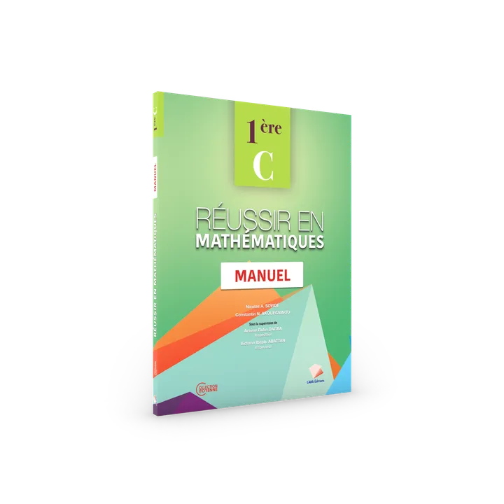 Couverture de Réussir en Mathématiques - 1ère C (Manuel)