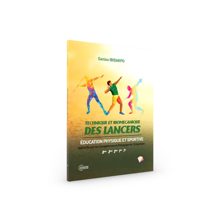 Couverture de Technique et Biomécanique des Lancers - 5ème/3ème/2nde/1ère/Tle
