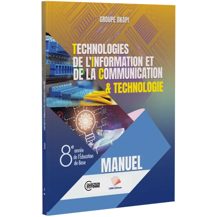 Couverture de TIC et Technologie - 8ème Année EB (Manuel)