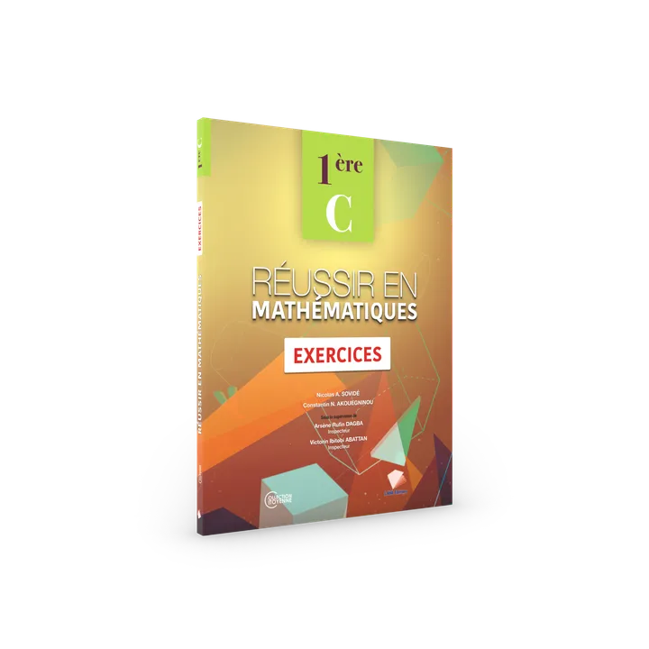 Couverture de Réussir en Mathématiques - 1ère C (Exercices)