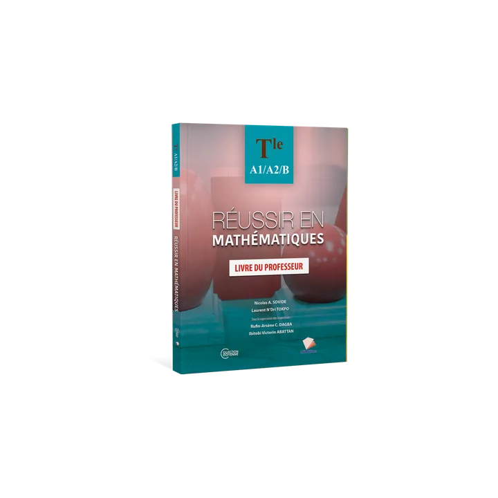 Couverture de Réussir en Mathématiques - Tle AB (Livre du professeur)