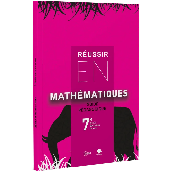 Couverture de  Réussir en Mathématiques - 7ème Année EB (Guide pédagogique)