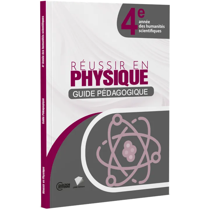 Couverture de Réussir en Physique - 4ème Année Hum (Guide pédagogique)