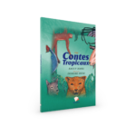 Contes tropicaux