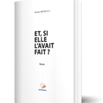 Et si elle l'avait fait